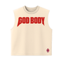 GOD BODY - Sleeveless Tee
